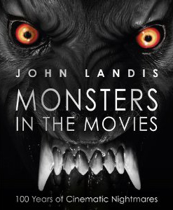 John Landis' Monsters in the Movies
